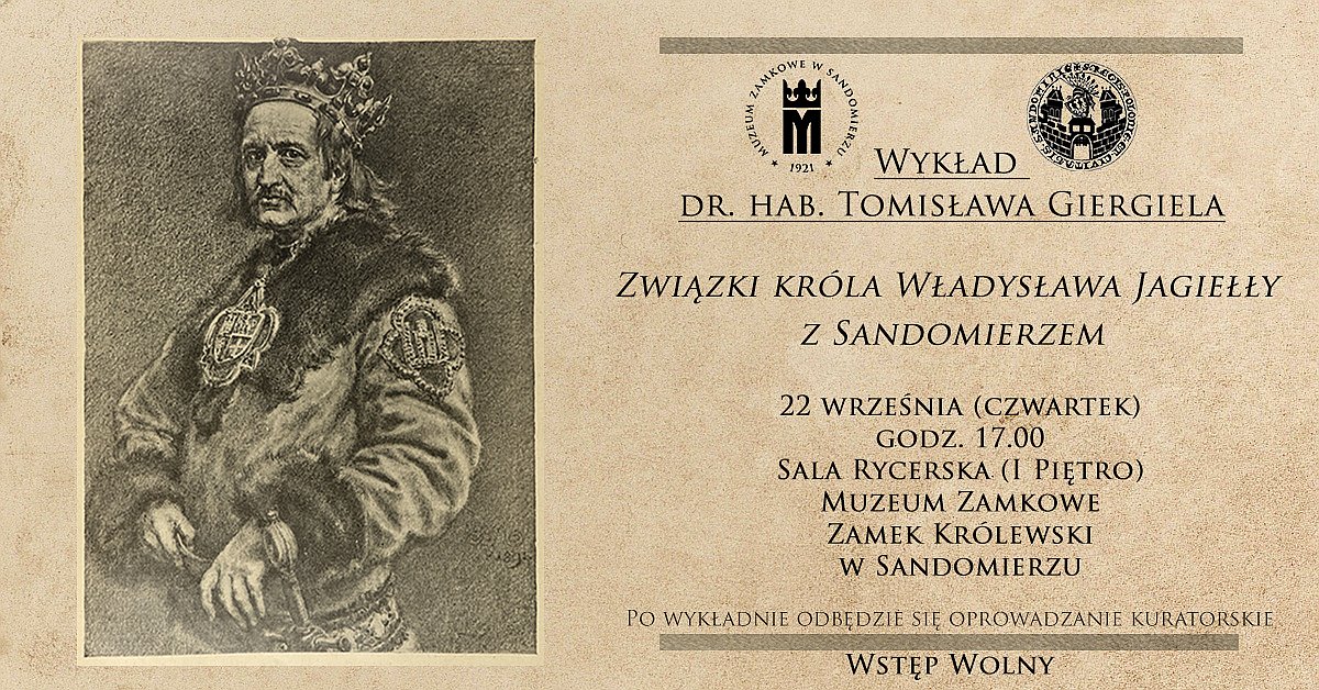 Związki króla Władysława Jagiełły z Sandomierzem